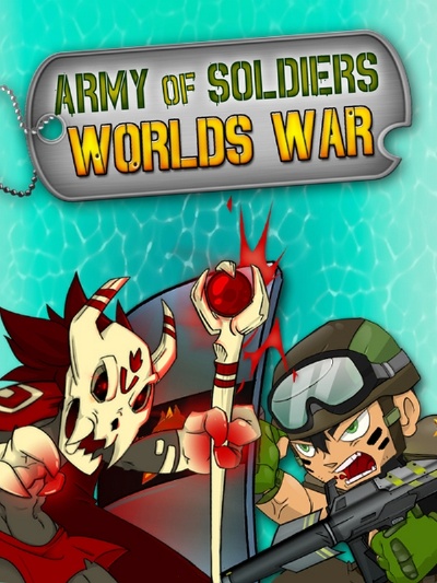 Army of Soldiers : Worlds War