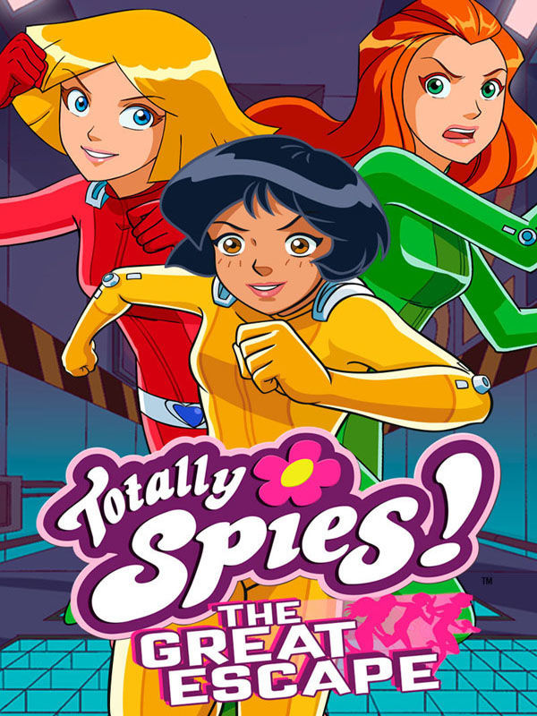 Totally Spies - The Great Escape